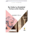 �bn Haldunun Enetelekt�el Portresi ve Din Felsefesi ��ra Yay�nlar�