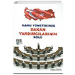Kamu Y�netiminde Bakan Yard�mc�lar�n�n Rol� Nobel Yay�n Da��t�m