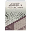 Kurana G�re M��riklerin Zihin D�nyas� T�rkiye Diyanet Vakf� Yay�nlar�
