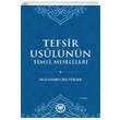 Tefsir Usul�n�n Temel Meseleleri Marmara �niversitesi �lahiyat Fak�ltesi Vakf�