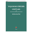 Ya�amak Gibi Bir Giz�lke Dizgi Kitap Yay�nlar�