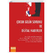 �ocuk Gelin Sorunu ve Dijital Haberler Detay Yay�nc�l�k