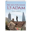 �ki K�lt�r Aras� 1,5 Adam Kitapita Yay�nlar�