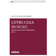 �evre Ceza Hukuku �evre Ceza Genel H�k�mler Cilt 1 On �ki Levha Yay�nlar�