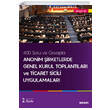 Anonim �irketlerde Genel Kurul Toplant�lar� ve Ticaret Sicili Uygulamalar� Se�kin Yay�nc�l�k