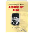 Ali ��kr� Bey Olay� Alt�nordu Yay�nlar�