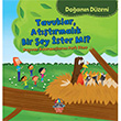 Do�an�n D�zeni Tavuklar, At��t�rmal�k Bir �ey �ster Mi? Ya�mur �ocuk