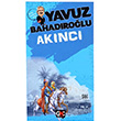 Yavuz Bahad�ro�lu Ak�nc� Gen� Nesil Yay�nlar�