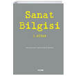 Sanat Bilgisi 1. Kitap Tekhne Yay�nlar�