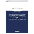 Fikir ve Sanat Eserleri Hukukuna G�re G�zel Sanat Eserleri ve Eser Sahibinin Haklar� On �ki Levha Yay�nlar�