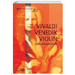 Vivaldi Venedik Violin Ba�lam Yay�nlar�