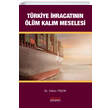T�rkiye �hracat�n�n �l�m Kal�m Meselesi Astana Yay�nlar�