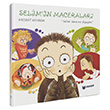 Selim Sana Ne Diyeyim Selim in Maceralar� Bilgiyolu Yay�nc�l�k