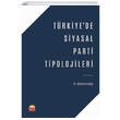 T�rkiyede Siyasal Parti Tipolojileri Nobel Bilimsel Eserler