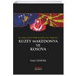 Balkanlarda T�rk Kimli�inin Bakiyesi Kuzey Makedonya ve Kosova Astana Yay�nlar�