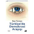 T�rkiyede Demokrasi Aray��� Do�an Kitap