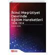 �kinci Me�rutiyet Devrinde E�itim Hareketleri (1908 1914) Pegem Yay�nlar�