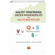 Maliyet Y�netiminde De�er M�hendisli�i ve Kalite Maliyetleri Nobel Bilimsel Eserler