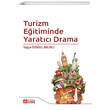 Turizm E�itiminde Yarat�c� Drama Pegem Yay�nlar�