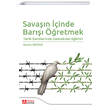 Sava��n ��inde Bar��� ��retmek Pegem Yay�nlar�