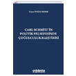Carl Schmittin Politik Felsefesinde �o�ulculuk Ele�tirisi On �ki Levha Yay�nlar�