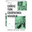 �a�da� T�rk Edebiyat�nda Mimarl�k YEM Yay�n