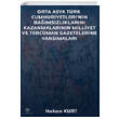 Orta Asya T�rk Cumhuriyetlerinin Ba��ms�zl�klar�n� Kazanmalar�n�n Milliyet ve Terc�man Gazetelerine Yans�malar� Platanus Publishing