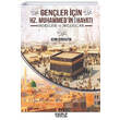Gen�ler ��in Hz. Muhammedin Hayat� Dersler ve Mesajlar Maruf Yay�nlar�