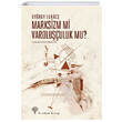 Marksizm Mi Varolu��uluk Mu Yordam Kitap