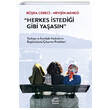 Herkes �stedi�i Gibi Ya�as�n �leti�im Yay�nevi