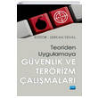 Teoriden Uygulamaya G�venlik ve Ter�rizm �al��malar� Nobel Yay�nevi