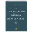 Kuran� Kerim I����nda Ticaret Ahlak� �z Yay�nc�l�k
