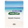 Maviye D�nd�m Ye�ile �nat Tilki Kitap
