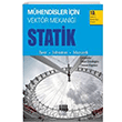 M�hendisler i�in Vekt�r Mekani�i Statik Literat�r Yay�nc�l�k Akademik Kitaplar