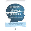 Kesintiye U�rayan �ocukluk Diyojen Yay�nc�l�k