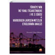 T�rkiyenin �ki Yanl� Ticaretindeki J ve S E�risi ve Harberger Laursen Metzler Etkilerinin Analizi Nobel Bilimsel Eserler