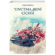 Unutma Beni �i�e�i M�ptela Yay�nlar�