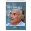 �zdemir Hocan�n An�s�na Prof. Dr. �zdemir Nutkuyla S�yle�iler Pagos Yay�nlar�