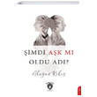 �imdi A�k m� Oldu Ad� Dorlion Yay�nevi
