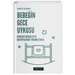 Bebe�in Gece Uykusu Uykusuz Bebekler ve Ebeveynlerine Yard�m Etmek Sfenks Kitap