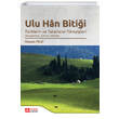 Ulu Han Biti�i T�rklerin ve Tatarlar�n T�reyi�leri Pegem Yay�nlar�