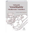 Mekanik Ventilat�r Modlar�n�n Temelleri Akademisyen Kitabevi