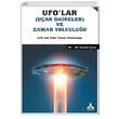 Ufolar (U�an Daireler) ve Zaman Yolculu�u Son�a� Yay�nlar�