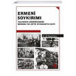 Ermeni Soyk�r�m� Yalan�n�n G�n�m�zdeki Durumu ve �ifte Standartl� Bat� Son�a� Yay�nlar�