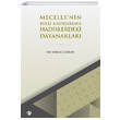 Mecellenin K�lli Kaidelerinin Hadislerdeki Dayanaklar� T�rkiye Diyanet Vakf� Yay�nlar�