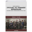 �ttihat ve Terakki M�dafaas� Polietika Yay�nlar�
