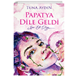 Papatya Dile Geldi Sen Ol Diye Eyobi Yay�nlar�