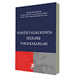 2021 T�ketici Hukukunda Se�ilmi� Yarg� Kararlar� Bilge Yay�nevi