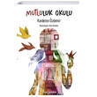 Mutluluk Okulu Yeni �nsan Yay�nlar�