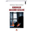 Karanl�k Gecenin Sesleri Turay Kitap Yay�nc�l�k